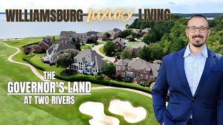 Luxury Living in Williamsburg Virginia - Governors Land at Two Rivers