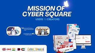 How Can We Transform Students from Tech Users to Creators? | Explanation of Cyber Square's Mission.