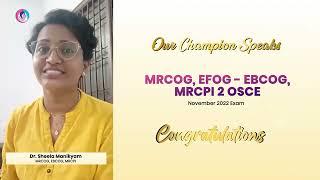 MRCOG, EFOG-EBCOG and MRCPI 2 OSCE cleared in a single month!