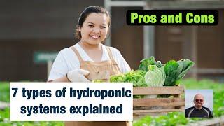 Seven types of hydroponic systems