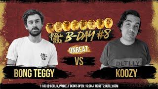 Bong Teggy vs. Koozy // B-Day #8 // OnBeat Rapbattle Berlin // DLTLLY