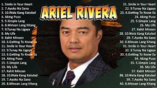 Ariel Rivera Full Album  Ariel Rivera Top Hits  Ariel Rivera OPM Full Album 2024