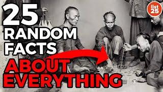 25 Random Facts About Everything