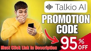 Talkio Ai Promotion Code To Get Upto 95% Off On All Plans | Talkio Ai Promo Code