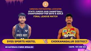 DYES Sports Hostel vs Chikkamagalur District | U18 State Basketball Championship | Final League|Live
