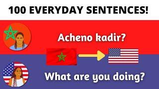 100 EVERYDAY SETENECES | Learn English To Darija (Moroccan Arabic)