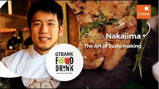 GTBank Food & Drink 2019 Masterclass: Shota Nakajima