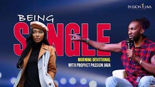 BEING SINGLE || Morning Devotional || Prophet Passion Java