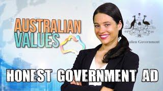 Honest Government Ad | Australien Values