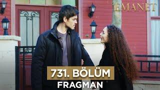 Emanet 731. Bölüm Fragmanı - 12 Ağustos Pazartesi #emanet #legacy