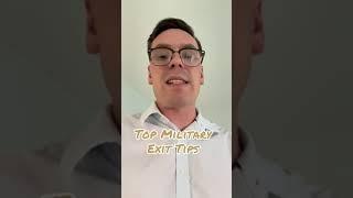 Top Military Exit Tips