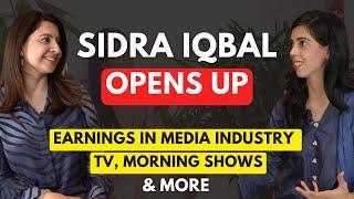 Media Industry, Income, Morning Shows & More Ft. Sidra Iqbal | Hustle Ep54