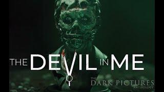 The Dark Pictures Anthology - Devil In Me (2 часть)