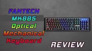 Fantech MK885 Optimax Optic Mechanical Keyboard Review