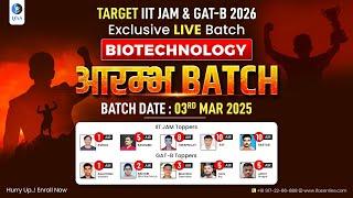 GAT B & IIT JAM Biotechnology Preparation Classes 2026: Aarambh Batch to get Top Rank!