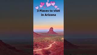 3 Places to visit in Arizona #shorts