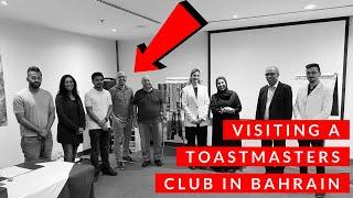 Visiting a TOASTMASTERS Club in BAHRAIN