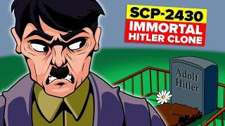 SCP-2430 - Immortal Hitler Clone (SCP Animation)