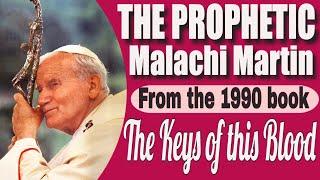 Malachi Martin's Prophetic Writing from The Keys of This Blood