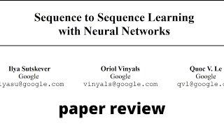 Paper Review: Sequence to Sequence Learning with Neural Networks