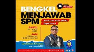 Bengkel Menjawab SPM : Tingkatan 4