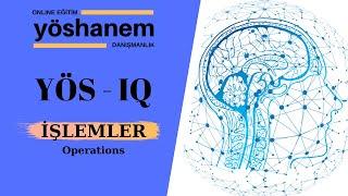 İŞLEMLER (Operations) / YÖS -IQ