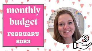 February monthly budget 2023 | still only one income | extra income zero based budget real numbers
