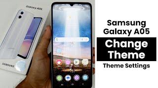 How To Change Theme In Samsung A05 | Theme Settings