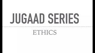 JUGAAD Series for UPSC Mains || Civil services || IAS- Framework for ETHICS Related Questions