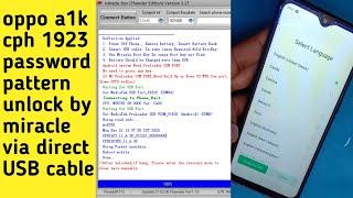 oppo a1k cph1923 password unlock by miracle thunder new update 2021 direct USB cable oppo hard reset