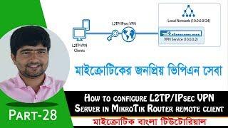 How to configure L2TP IPsec VPN Server in MikroTik Router remote client | Part-28