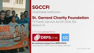 Saint Gerrard Construction Charity Foundation TV Public Service Ad 2H 2024 30s (Version 14) [CC]