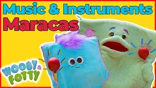 Music & Instruments  Maracas Fun with Wooby & Fotty | Toddler Learning Video | Kids Music