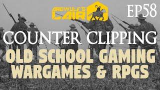 Counter Clipping | Old School Gaming (Wargames & RPGs)