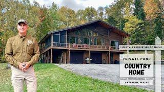 NEW PRICE $450,000 Home on 10.5 acres with Private Pond | Maine Real Estate