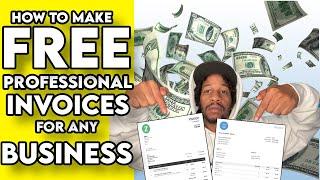 HOW TO MAKE A FREE PROFESSIONAL INVOICE FOR ANY BUSINESS [IN LESS THAN 5 MINUTES]