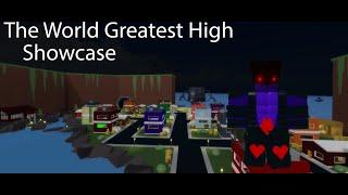 The World Greatest High Showcase (A Bizarre Day)