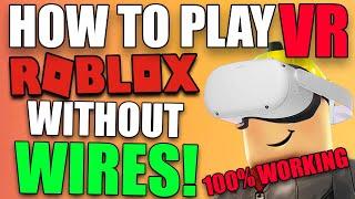 How to play Roblox VR with NO WIRES on the OCULUS QUEST 2! VIRTUAL DESKTOP | WITHOUT LINK