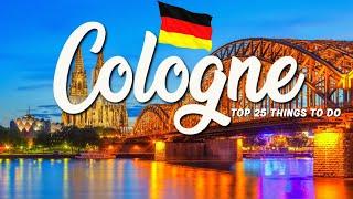 TOP 25 Things To Do In Cologne  Travel Guide