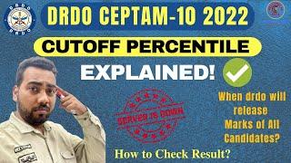 DRDO CEPTAM-10 CUTOFF PERCENTILE EXPLAINED! Will DRDO release Marks? Slow Website