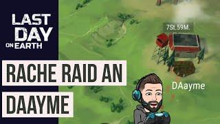 Rache Raid an DAayme - Last Day on Earth Survival