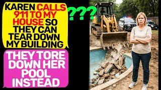 Karen Calls 911 to My House! Tore down Her Pool! I Am the Owner of This Land r/EntitledPeople