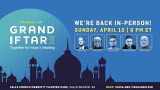 GRAND IFTAR VA 2022: We're Back In-Person!