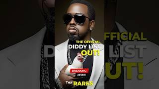 Breaking: The Official 'Diddy List' Out! Tha RARES