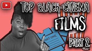 Top 10 Black Films Of All Time  | African American Lead Roles Part 2 | Favorite Movies