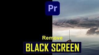 How to Remove Black screen in Premiere Pro