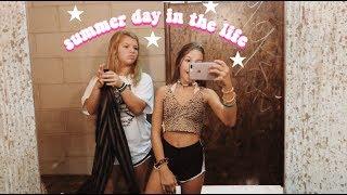 day in the life *summer edition*