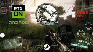 CRYSIS 3 REMASTERED | TURNIP DRIVER RTX SUPPORT | SD 8 GEN 2 | OFFLINE | DARKOS