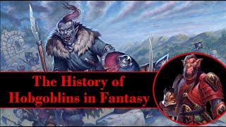 History of Hobgoblins in Fantasy