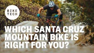 Which Santa Cruz mountain bike is right for you? A Buyer's Guide